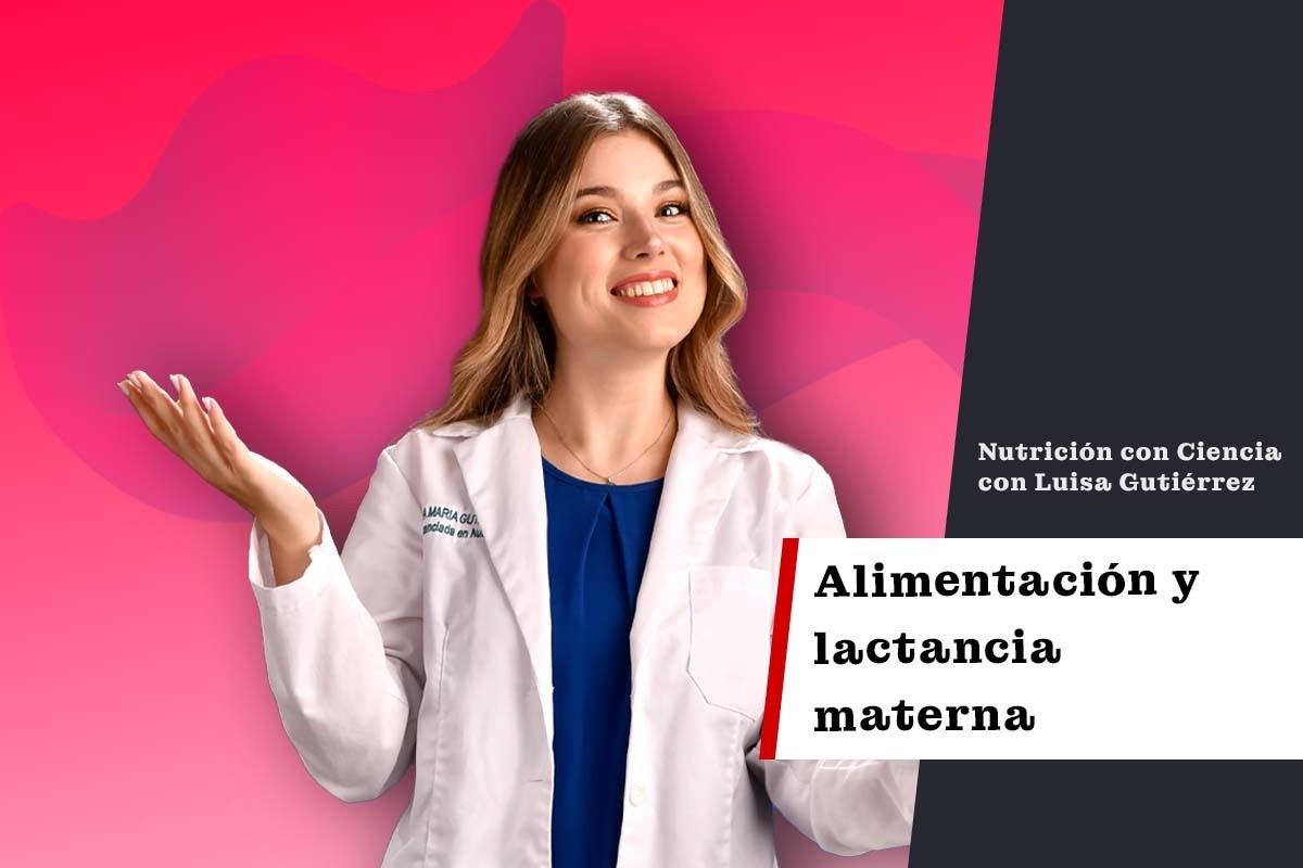 Nutrición ConCiencia: Alimentación y lactancia materna