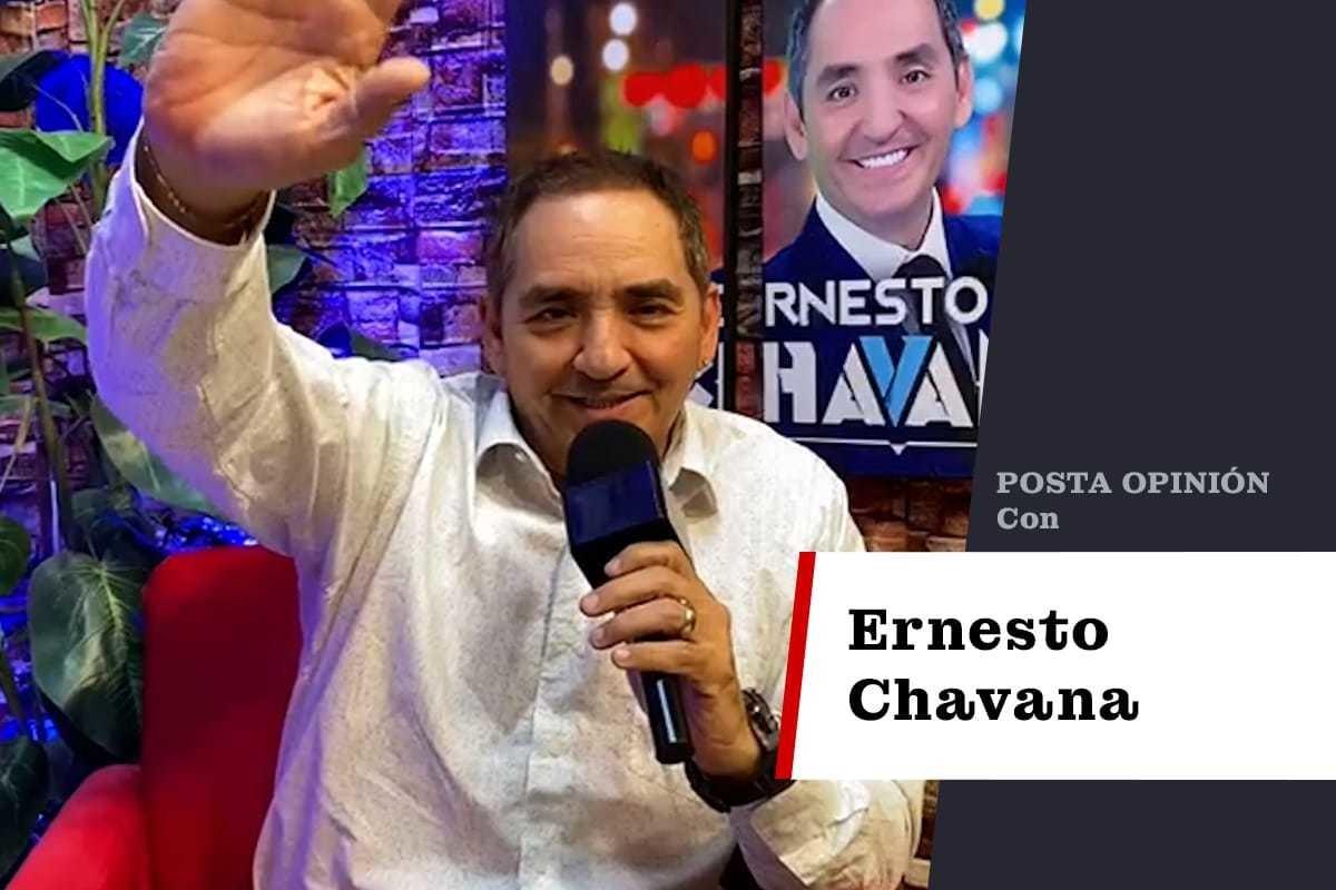 Posta opinion con Ernesto Chavana.