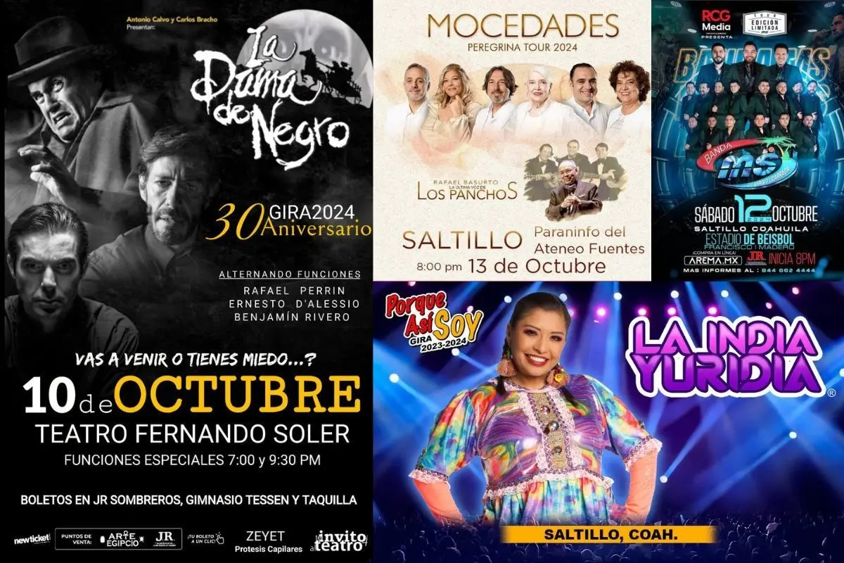 Cartelera de 10 al 13 de octubre en Saltillo.