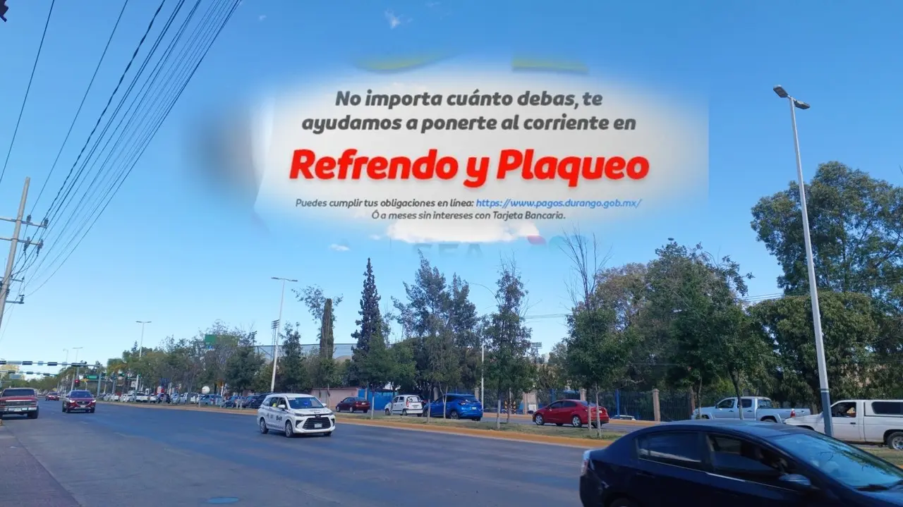 Conoce de que manera podrías realizar el pago de tu refrendo y plaqueo en la ciudad de Durango. Foto: Gerardo Lares/ Facebook: Secretaría de Finanzas y de Administración del Estado de Durango.