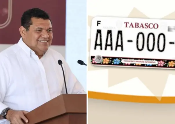 Renovación de placas será hasta 2026, informó el gobernador de Tabasco