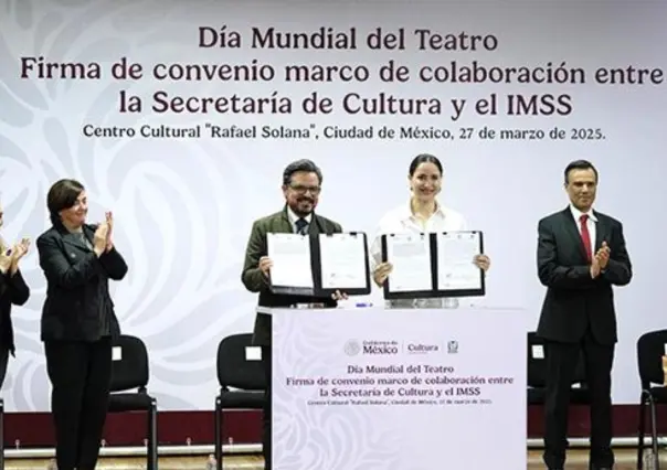 IMSS y Secretaría de Cultura firman convenio para impulsar artes escénicas en 25 teatros