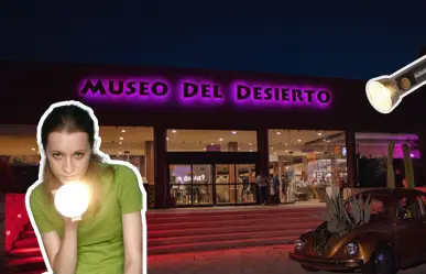 Noche de Linternas en el Museo del Desierto, esto es lo que necesitas saber