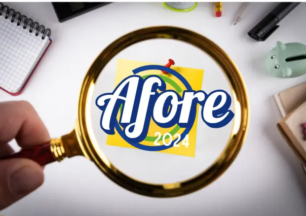 Estas son las Afores que dieron mejores rendimientos en 2024