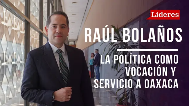 Raúl Bolaños-Cacho Cué: la política como vocación y servicio a Oaxaca