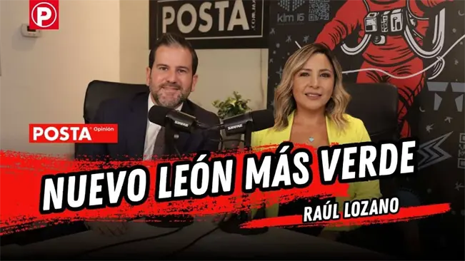 Karla Marqueda: Raúl Lozano Caballero detalla el plan ecológico de Nuevo León Karla Marqueda: Raúl Lozano Caballero detalla el plan ecológico de Nuevo León